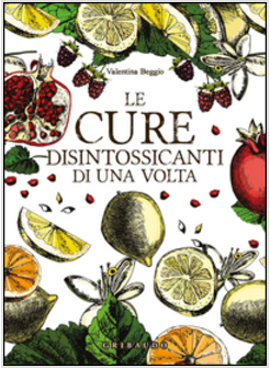 LE CURE DISINTOSSICANTI DI UNA VOLTA