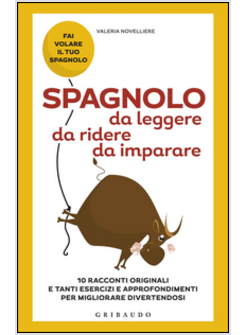 SPAGNOLO DA LEGGERE, DA RIDERE, DA IMPARARE