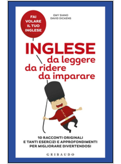 INGLESE DA LEGGERE, DA RIDERE, DA IMPARARE