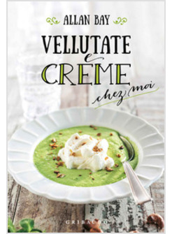 VELLUTATE E CREME