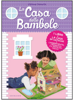 CASA DELLE BAMBOLE