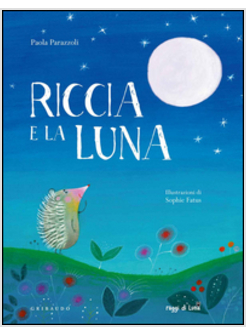 RICCIA E LA LUNA