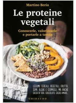 LE PROTEINE VEGETALI