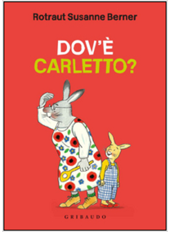 DOVE SEI CARLETTO?
