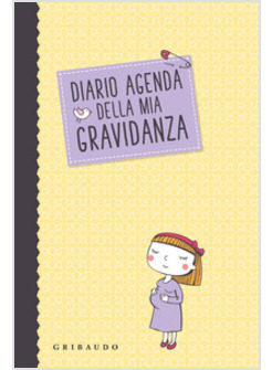 DIARIO AGENDA DELLA MIA GRAVIDANZA