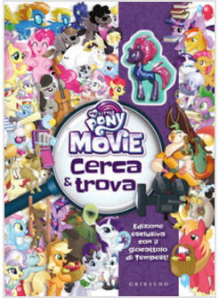 CERCA E TROVA. MY LITTLE PONY THE MOVIE