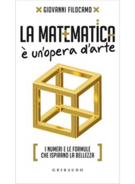 LA MATEMATICA E' UN'OPERA D'ARTE