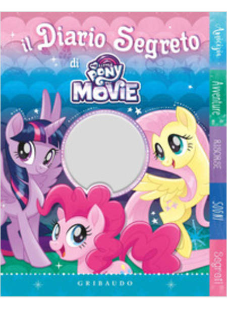 IL DIARIO SEGRETO DI MY LITTLE PONY THE MOVIE