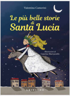 LE PIU' BELLE STORIE DI SANTA LUCIA 