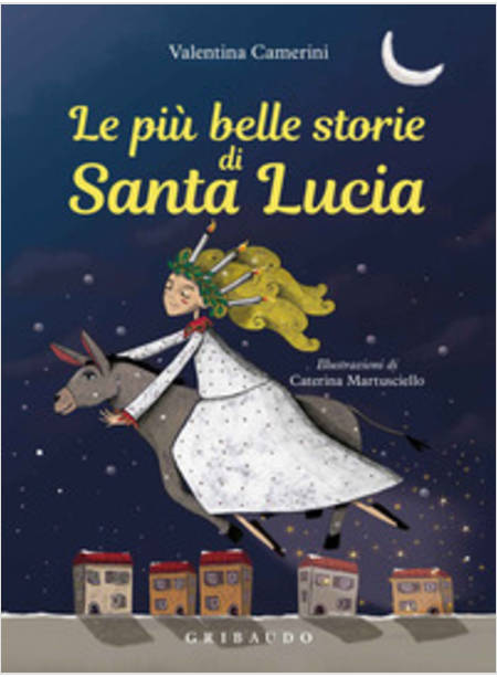 LE PIU' BELLE STORIE DI SANTA LUCIA 