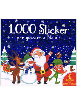 1.000 STICKER PER GIOCARE A NATALE. CON ADESIVI