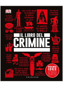 IL LIBRO DEL CRIMINE GRANDI IDEE SPIEGATE IN MODO SEMPLICE