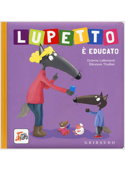 LUPETTO E' EDUCATO