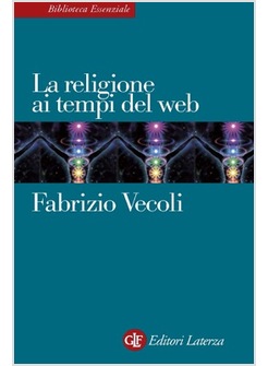 LA RELIGIONE AI TEMPI DEL WEB