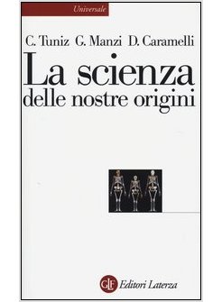 LA SCIENZA DELLE NOSTRE ORIGINI 