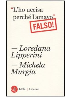 L'HO UCCISA PERCHE' L'AMAVO