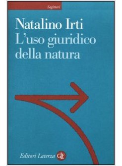 L'USO GIURIDICO DELLA NATURA 