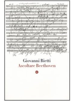 ASCOLTARE BEETHOVEN. CON CD AUDIO