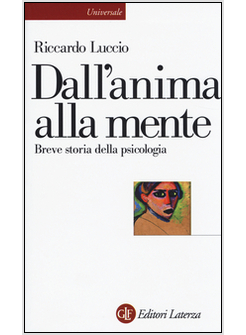 DALL'ANIMA ALLA MENTE. BREVE STORIA DELLA PSICOLOGIA
