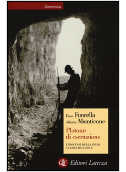 PLOTONE DI ESECUZIONE. I PROCESSI DELLA PRIMA GUERRA MONDIALE