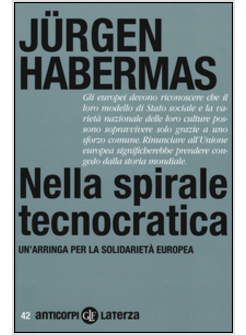 NELLA SPIRALE TECNOCRATICA