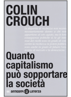 QUANTO CAPITALISMO PUO' SOPPORTARE LA SOCIETA'