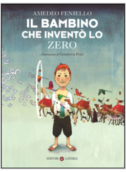 IL BAMBINO CHE INVENTO' LO ZERO