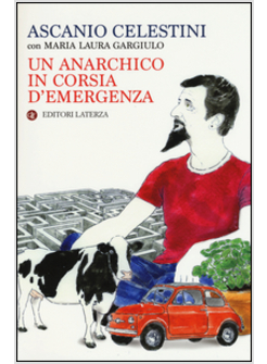 UN ANARCHICO IN CORSIA D'EMERGENZA