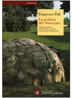 LA SCULTURA DEL NOVECENTO