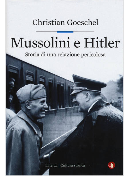 MUSSOLINI E HITLER. I RAPPORTI SEGRETI (1922-1933)