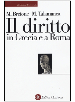 IL DIRITTO IN GRECIA E A ROMA