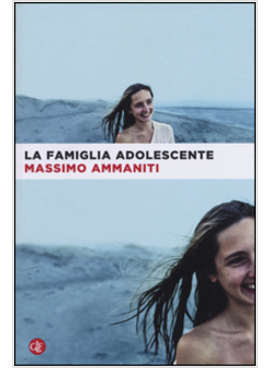 LA FAMIGLIA ADOLESCENTE