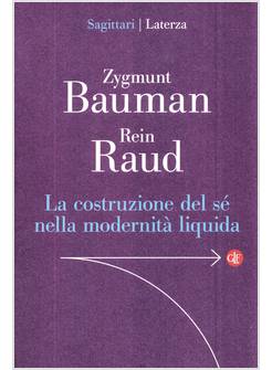 LA COSTRUZIONE DEL SE' NELLA MODERNITA' LIQUIDA 
