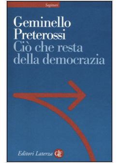 CIO' CHE RESTA DELLA DEMOCRAZIA