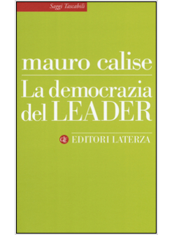 LA DEMOCRAZIA DEL LEADER