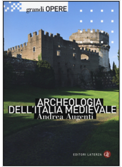 ARCHEOLOGIA DELL'ITALIA MEDIEVALE