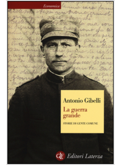 LA GUERRA GRANDE. STORIE DI GENTE COMUNE
