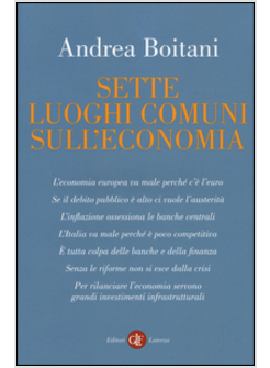 SETTE LUOGHI COMUNI SULL'ECONOMIA