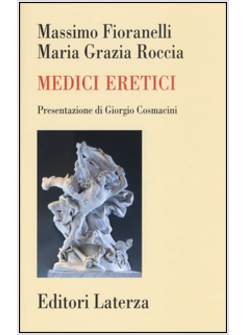 MEDICI ERETICI