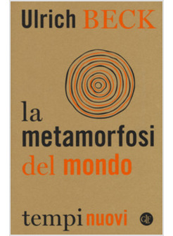 LA METAMORFOSI DEL MONDO 