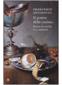 IL POTERE DELLA CUCINA