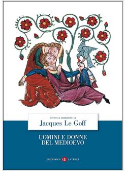 UOMINI E DONNE DEL MEDIOEVO
