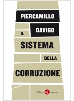 IL SISTEMA DELLA CORRUZIONE