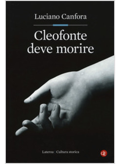 CLEOFONTE DEVE MORIRE. TEATRO E POLITICA IN ARISTOFANE