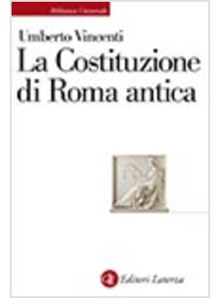 LA COSTITUZIONE DI ROMA ANTICA 