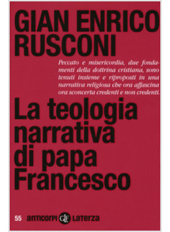 LA TEOLOGIA NARRATIVA DI PAPA FRANCESCO 