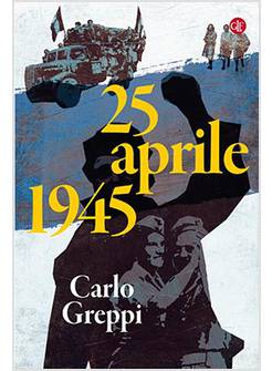 25 APRILE 1945