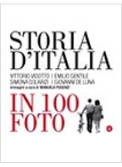 STORIA D'ITALIA IN 100 FOTO