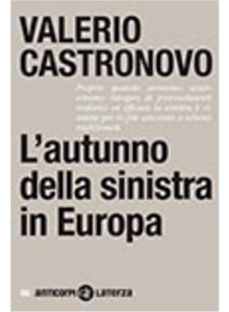 L'AUTUNNO DELLA SINISTRA IN EUROPA 