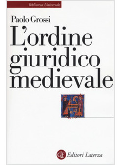 L'ORDINE GIURIDICO MEDIEVALE